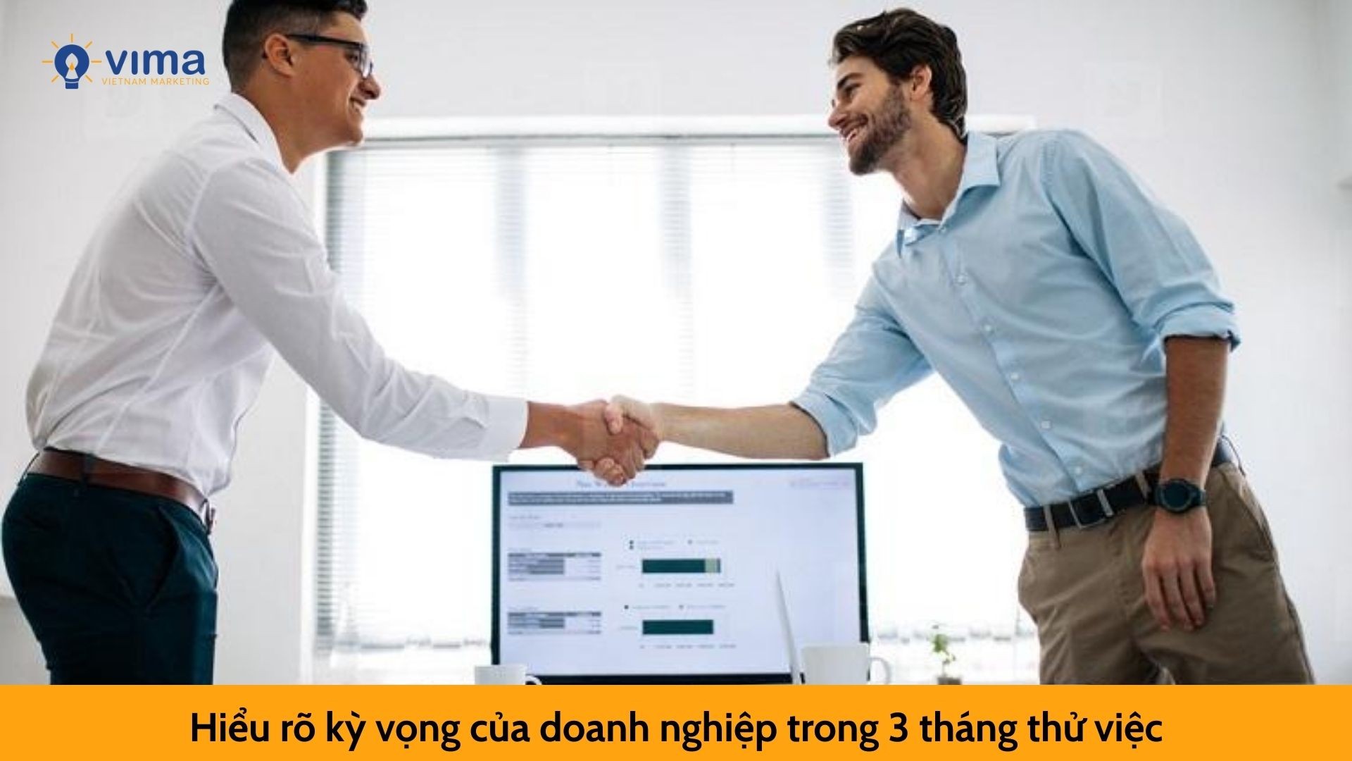 Hiểu rõ kỳ vọng của doanh nghiệp trong 3 tháng thử việc